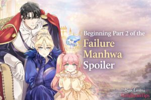 Beginning Part 2 of the Failure Manhwa Spoiler